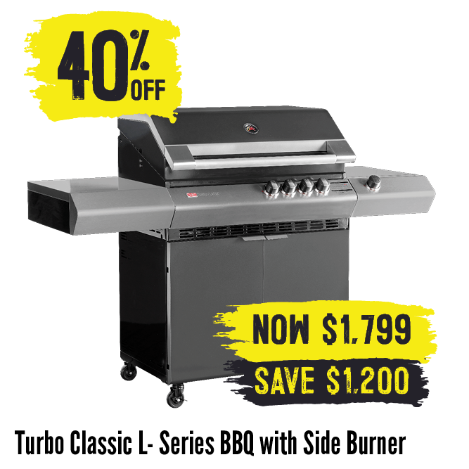 Now $1799 40% Off Turbo Classic L-Series BBQ with Side Burner | Shop Now